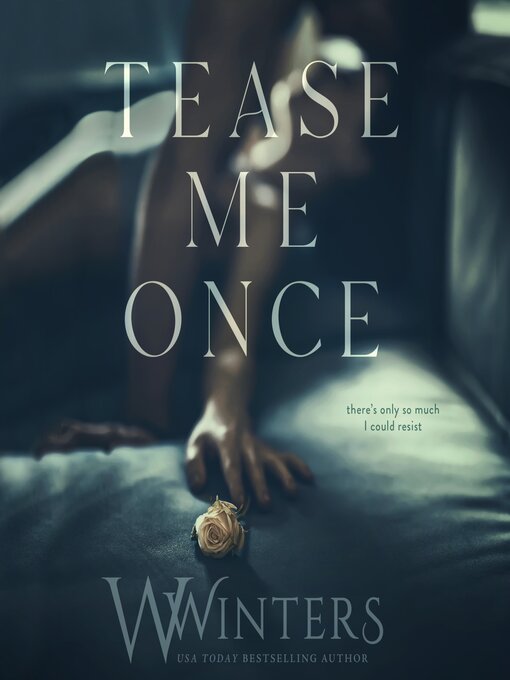 Title details for Tease Me Once by W. Winters - Wait list